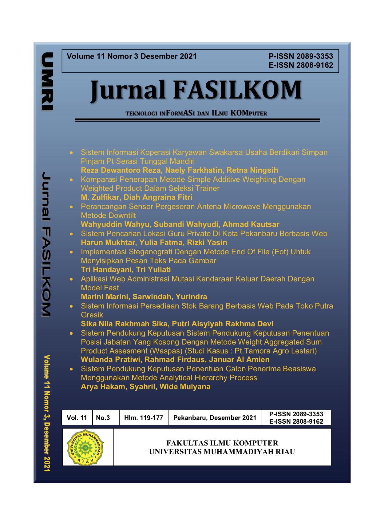 Jurnal FASILKOM (teknologi inFormASi dan ILmu KOMputer) Volume 12, no 1 (2022)